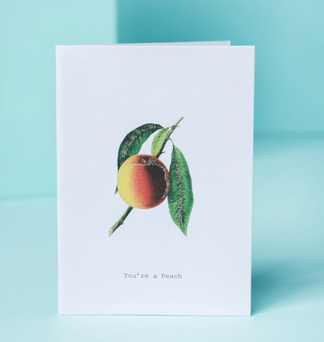 You're a Peach Greeting Card