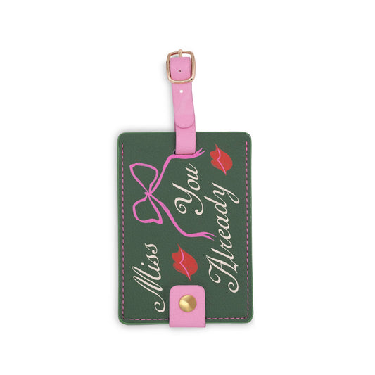 Miss You Already Getaway Luggage Tag